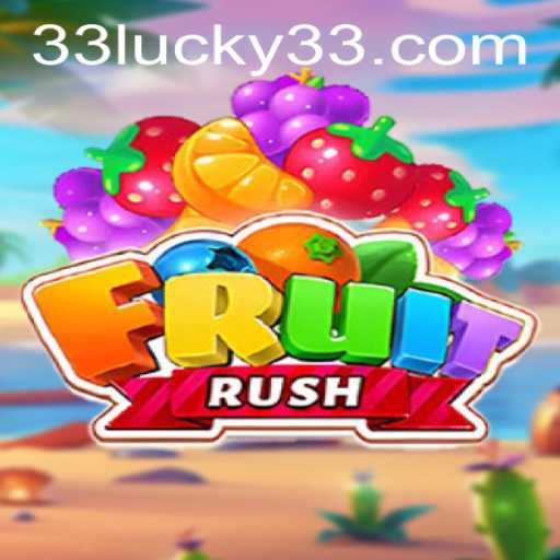 Exploring FruitRush: The Thrilling World of Lucky 33